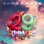 Découvrez « 29 Summers », le deuxième album de Ahmed Khan