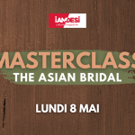 The Asian Bridal Masterlass : Rendez-vous ce lundi 8.