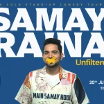 Samay Raina Unfiltered : une première historique en Irlande, cap sur Paris !